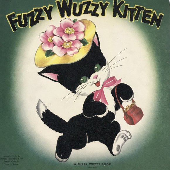 FUZZY WUZZY KITTEN Book 1947 Mother Goose Children’s Story - Picture 2 of 10